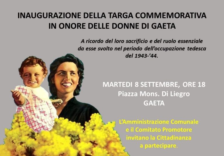 GAETA: UNA TARGA IN ONORE DELLE DONNE GAETANE SARA’ INAUGURATA MARTEDI’ 8 SETTEMBRE ORE 18