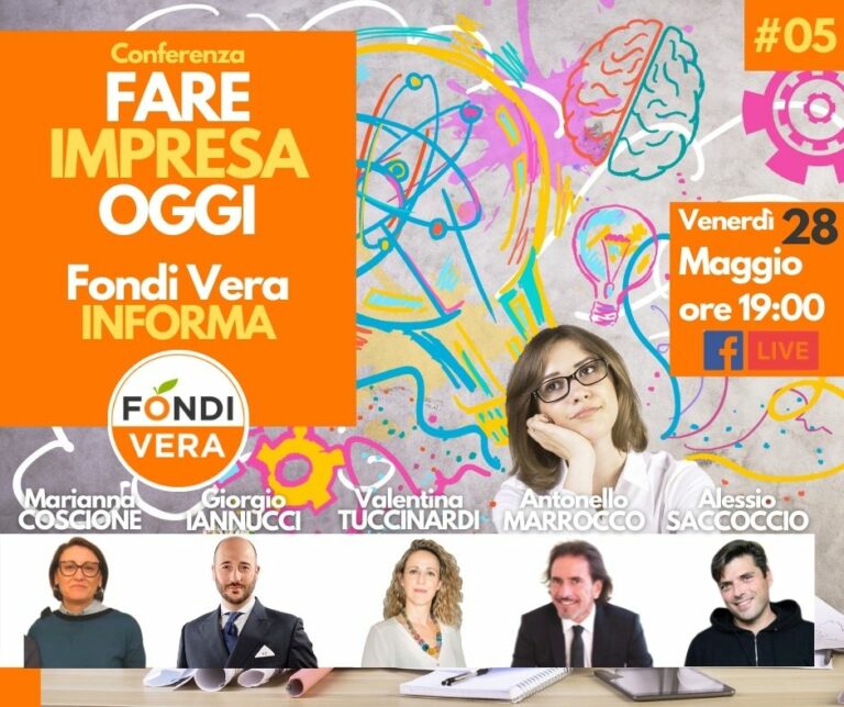 Fare Impresa Oggi: Venerdì 28 nuova Conferenza di Fondi Vera