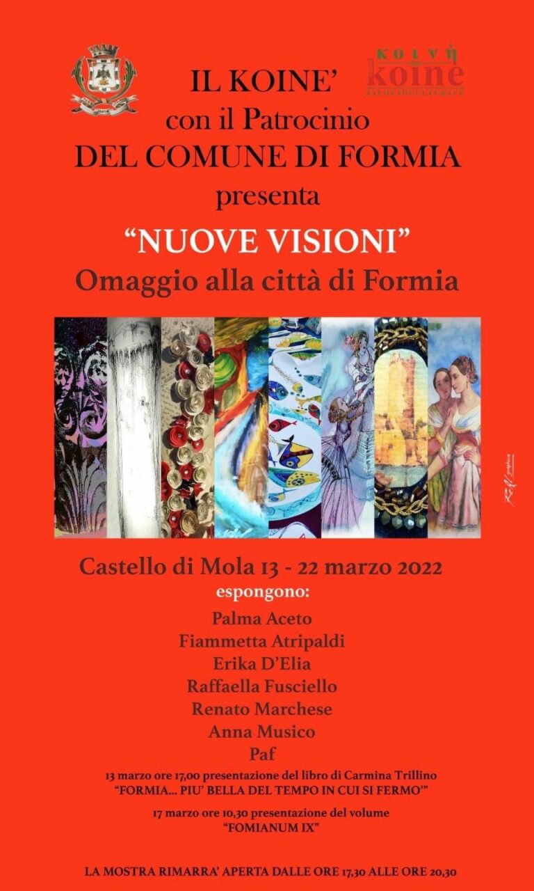 Formia, Mostra: Nuove visioni, 13-22 marzo