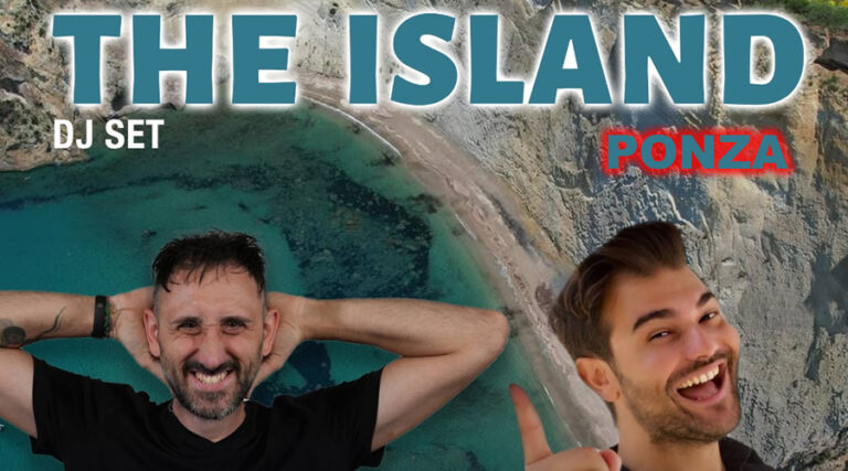 PONZA: “THE ISLAND” di LUQAS DJ