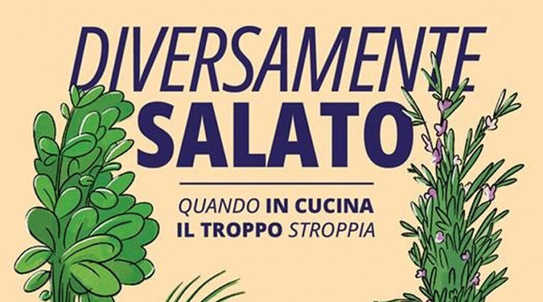 Diversamente salato, un libro di Giovanna Pierucci per indurre i lettori a una corretta alimentazione e al giusto utilizzo del sale