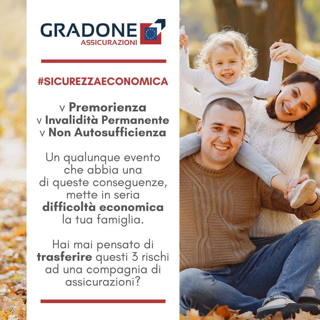 Premorienza, invalidità permanente, non autosufficienza - Ci hai mai pensato?