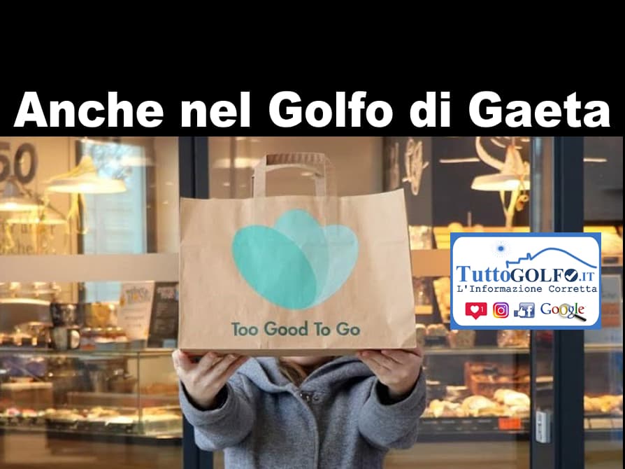 Anche nel Golfo di Gaeta Too Good To Go
