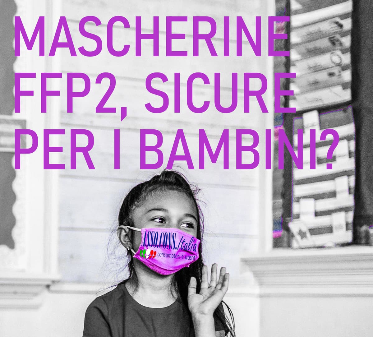 Obbligo mascherine FFP2: anche per i bambini?
