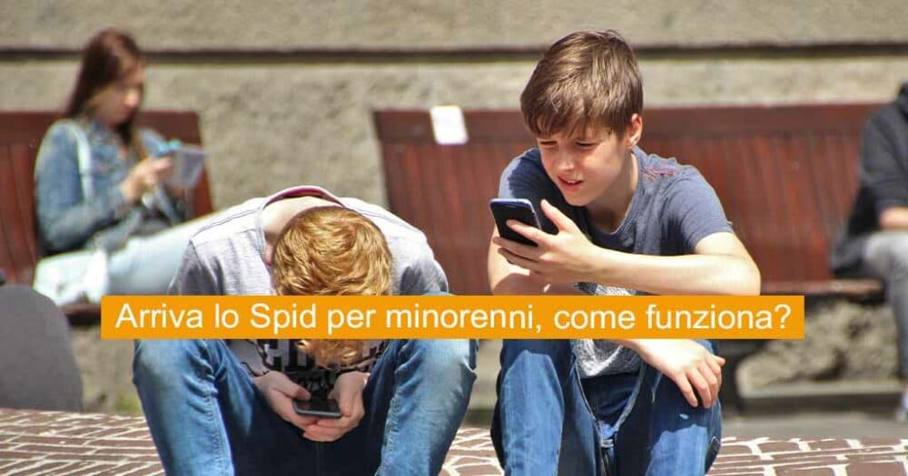Arriva lo SPID pure per i minorenni: sarà valido anche per le attività scolastiche. Tutte le novità