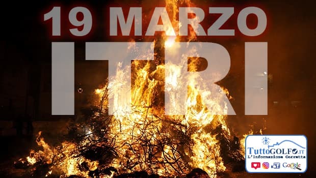 Itri, fuochi di San Giuseppe - Sabato 19 Marzo