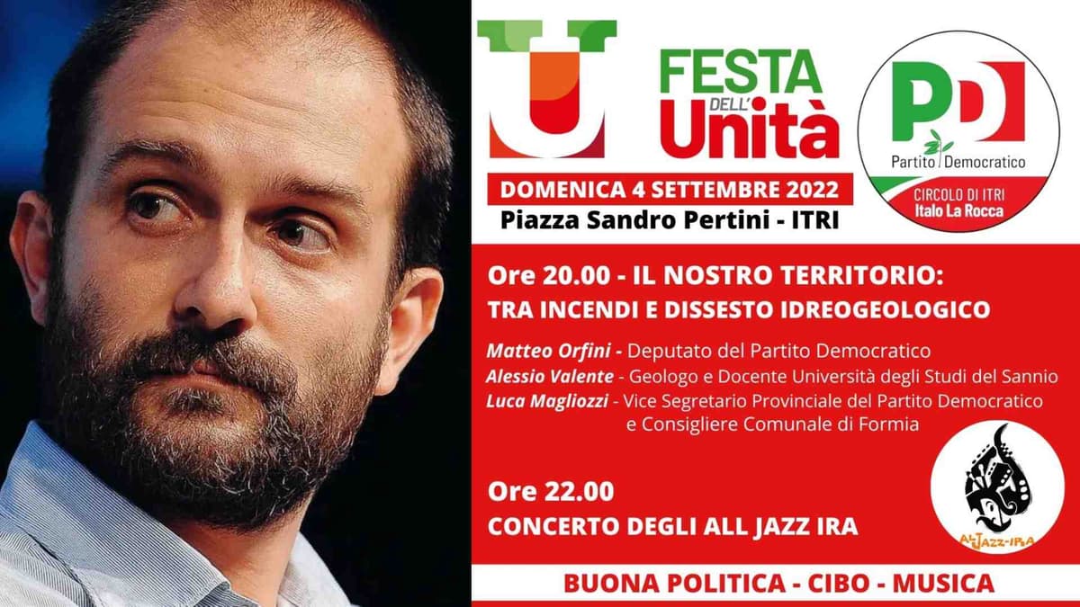 Torna la Festa dell'Unità di Itri, appuntamento a Domenica 4 con Orfini