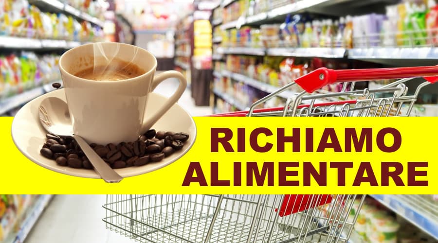 Richiamo alimentare per un tipo di caffè da parte del Ministero della Salute