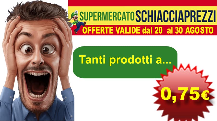 Schiacciaprezzi, "Giorni folli d'agosto". Tanti prodotti a 0,75€