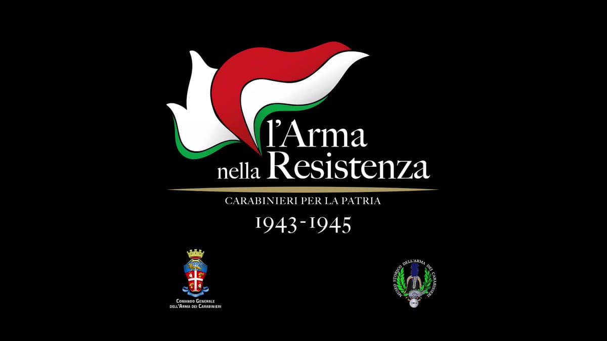 L'Arma nella Resistenza. Carabinieri per la Patria, Mostra presso il Museo Storico sino al 3 dicembre prossimo