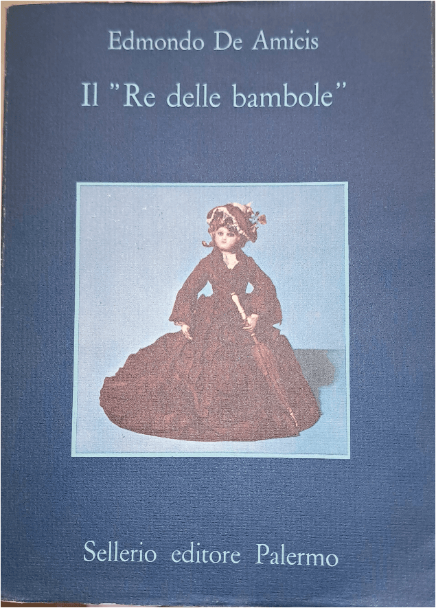 Il Re delle bambole, di Edmondo De Amicis