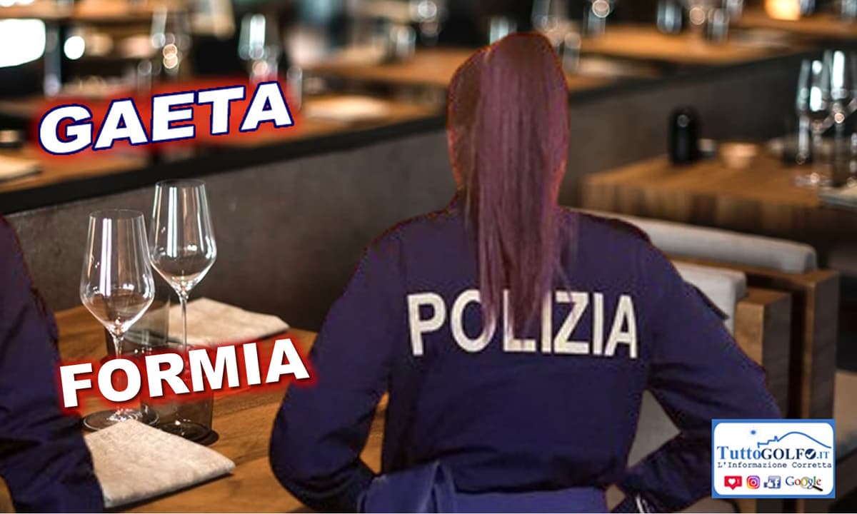 Blitz nei locali di Formia e Gaeta: sanzioni per oltre 30mila euro e un ristorante sospeso