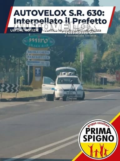 Autovelox sulla S.R. 630: il gruppo “PRIMA SPIGNO” interpella il Prefetto e chiede l’accesso agli atti
