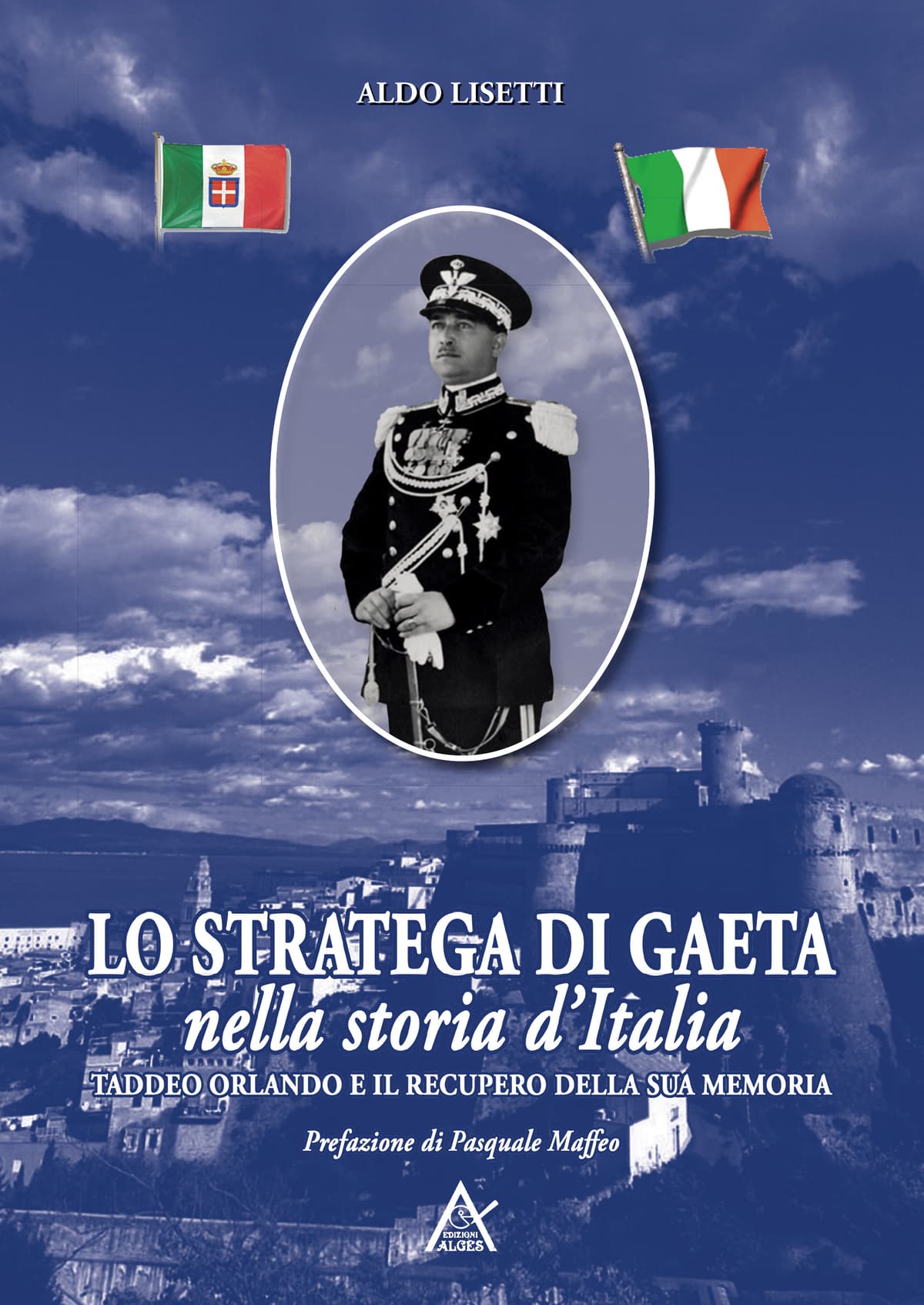 Una nuova biografia del Generale di Corpo d'Armata Taddeo Orlando