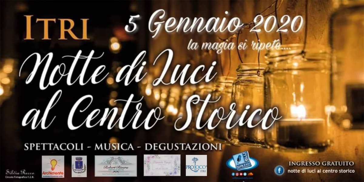 Ad Itri torna la Terza Edizione per "Notte di Luci al Centro Storico"
