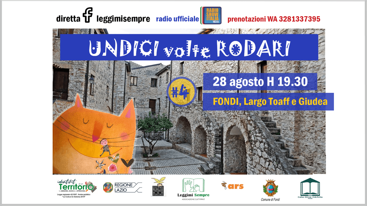 FONDI: UNDICI VOLTE RODARI VENERDI' 28 SERA NELLA CORNICE DELLA CORTE DELLA GIUDEA