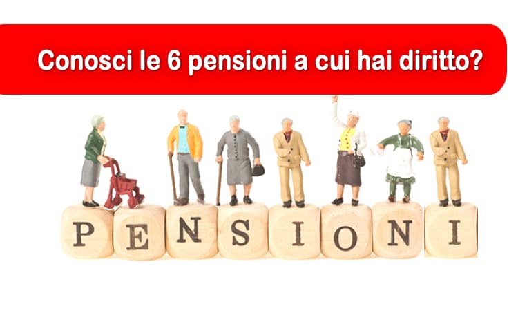 SEI UN LAVORATORE DIPENDENTE O AUTONOMO? CONOSCI LE 6 PENSIONI A CUI HAI DIRITTO?