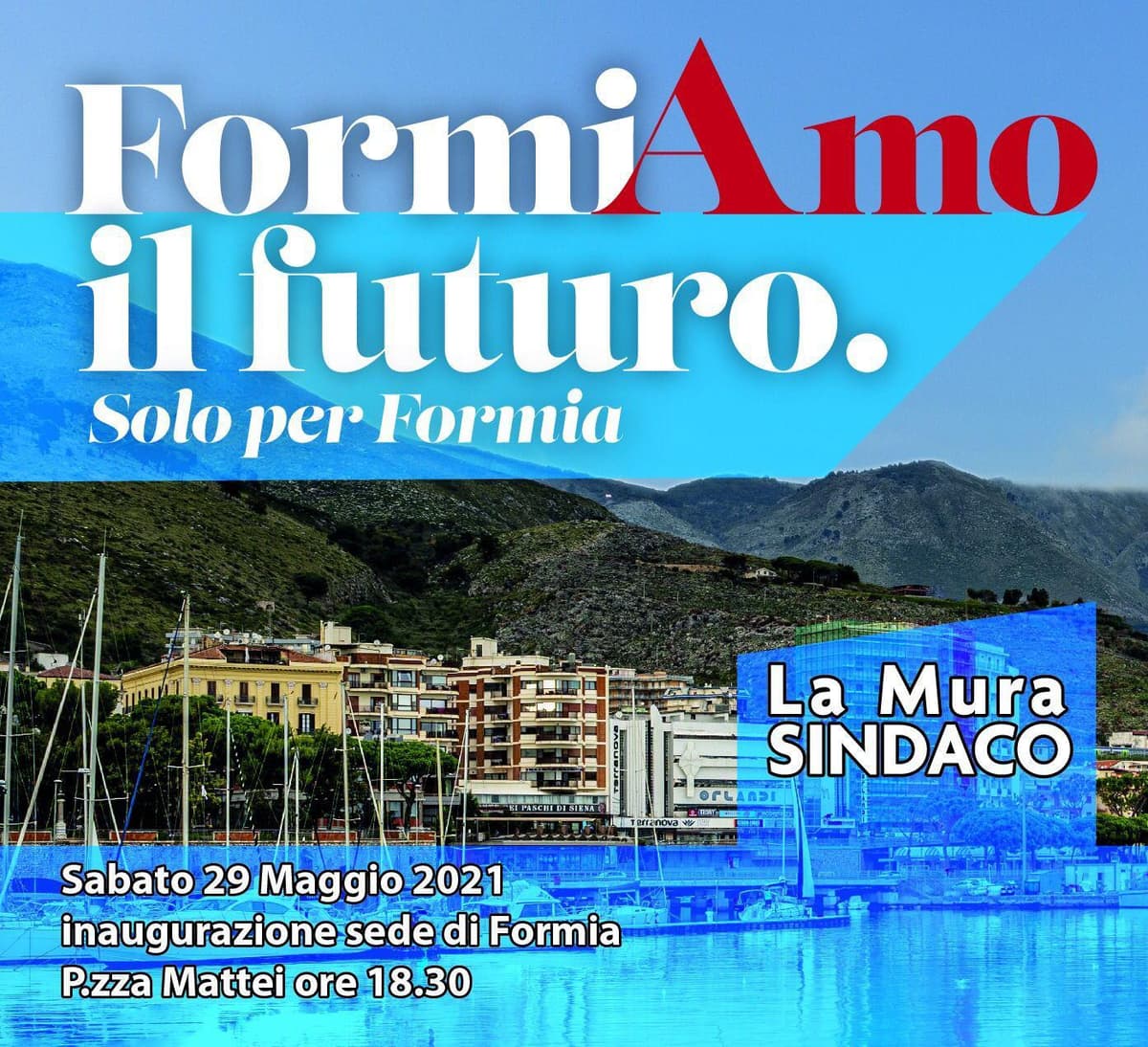 Formia: Inaugurazione del point elettorale del candidato sindaco Amato La Mura