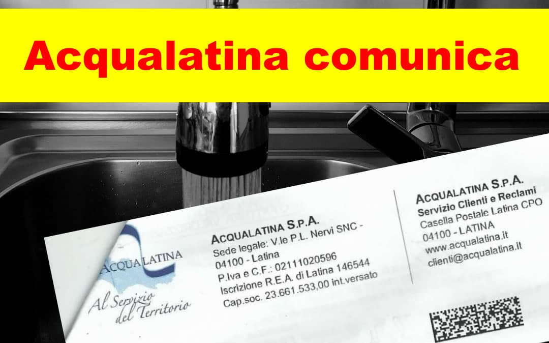 Acqualatina - Solleciti per il pagamento delle bollette: temporanei problemi informatici già risolti. Nessun costo verrà addebitato agli utenti.