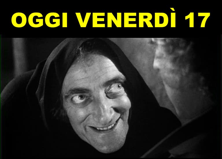 Oggi è Venerdì 17. L'origine della superstizione