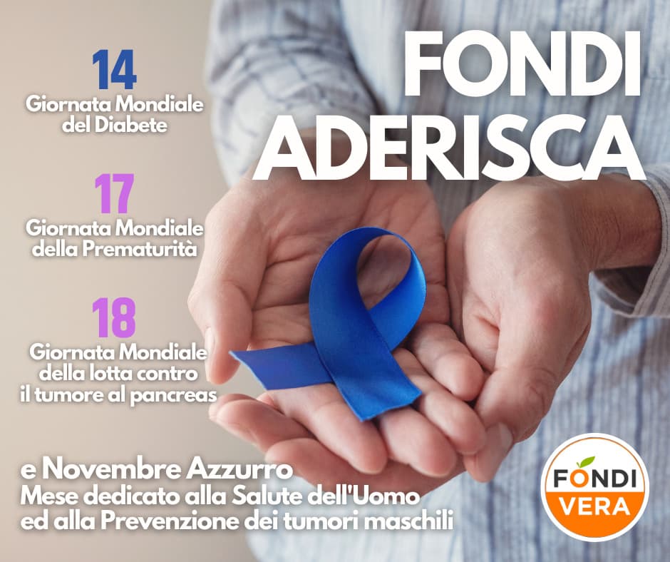 Fondi Vera: Fondi aderisca al Novembre Azzurro, alle Giornate del Diabete, della Prematurità e della lotta contro il tumore al pancreas