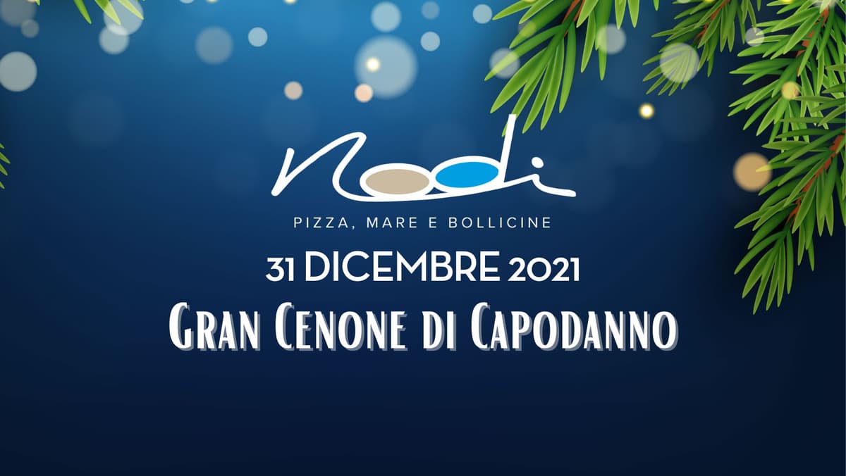 Cenone di Capodanno a Formia? Il menù di Nodi