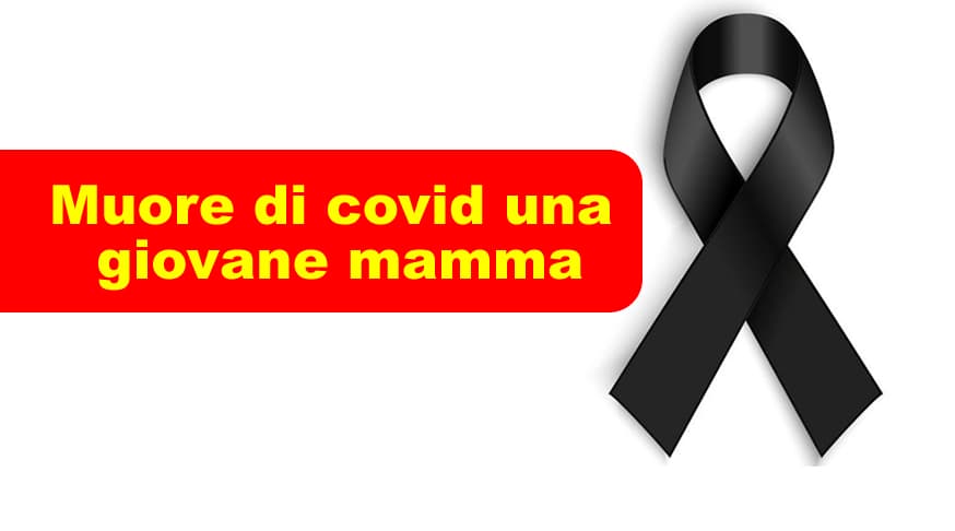 Muore di covid una giovane mamma di Sparanise