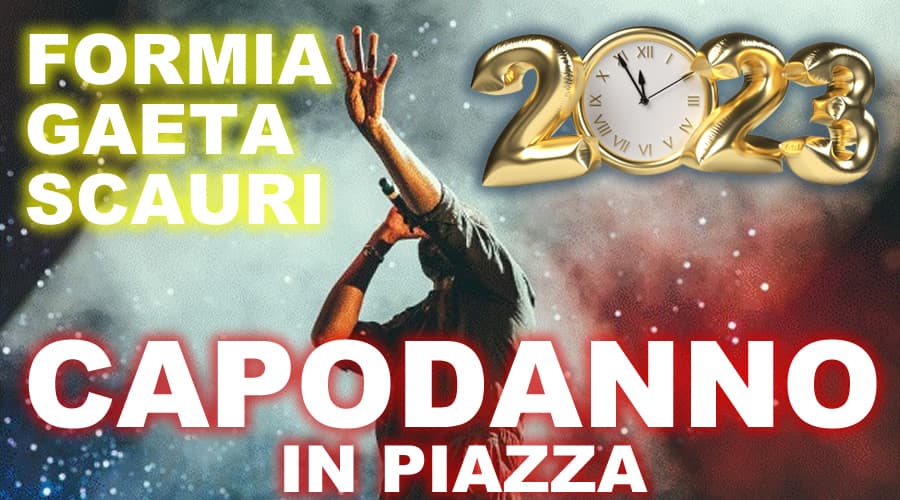 Scauri, Formia e Gaeta - Capodanno in piazza 2023