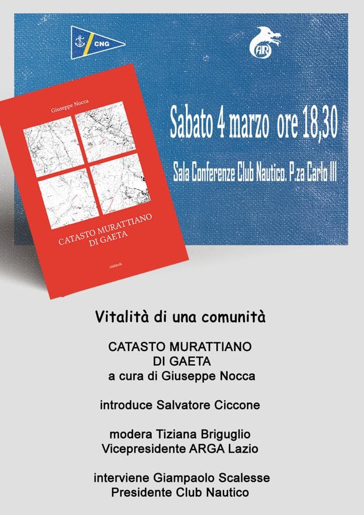 Club Nautico: Catasto Murattiano di Gaeta, a cura di Giuseppe Nocca.
