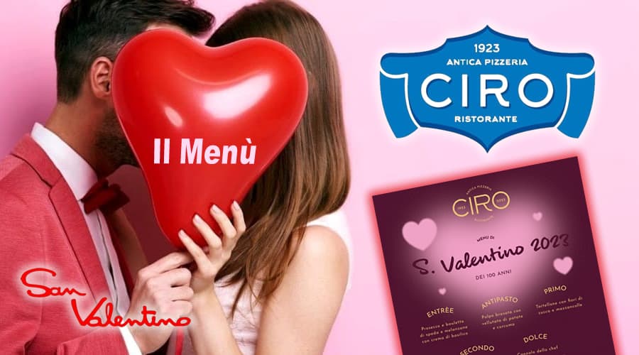 San Valentino a Gaeta. Il menù di Antica Pizzeria Ciro Ristorante
