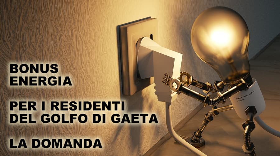 Bonus Energia: aiuti economici per i residenti del Golfo di Gaeta. Ecco come richiedere il bonus da 150€