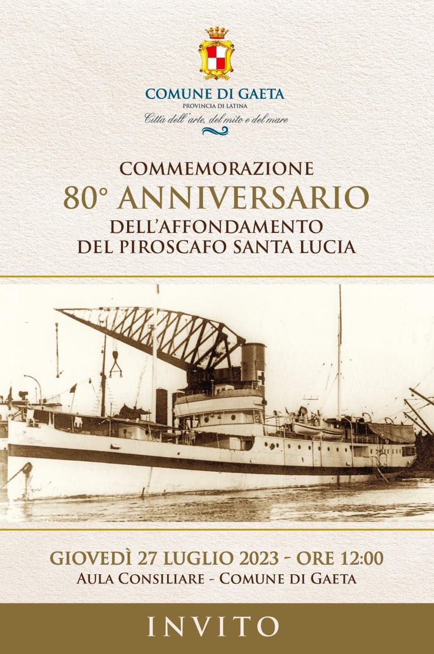 Gaeta non dimentica i 66 morti del Piroscafo Santa Lucia nel 80° anniversario dell'affondamento 24 luglio 1943