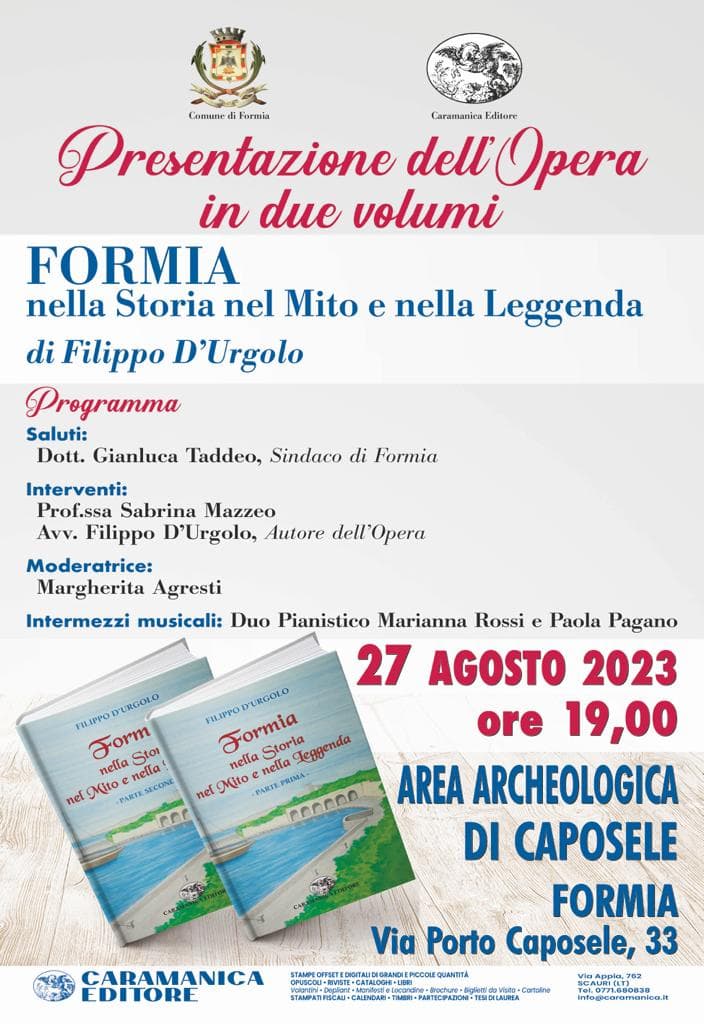 Formia: presentazione dei due volumi di Filippo D'Urgolo "Formia nella storia, nel mito e nella leggenda" Area Caposele domenica 27 agosto ore 19.00