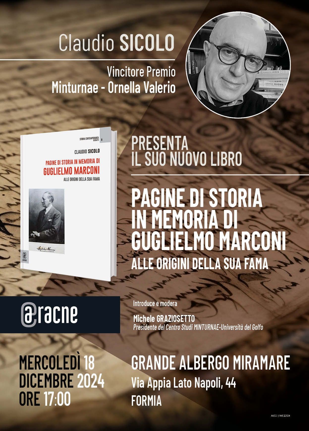 Formia,"Pagine di Storia in memoria di Guglielmo Marconi. Alle origini della sua fama" di Claudio Sicolo. La descrizione di Michele Graziosetto, organizzatore dell'incontro culturale.