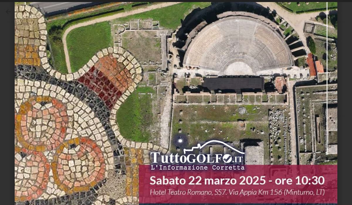 Minturno Reloaded - Sabato 22 marzo 2025, ore 10,30. Interventi di tutela e valorizzazione in corso sul patrimonio culturale