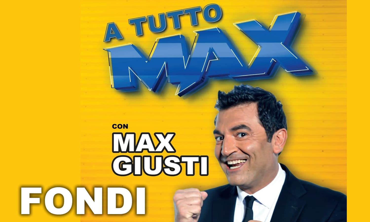 Max Giusti torna a Fondi: grande show in Piazza De Gasperi