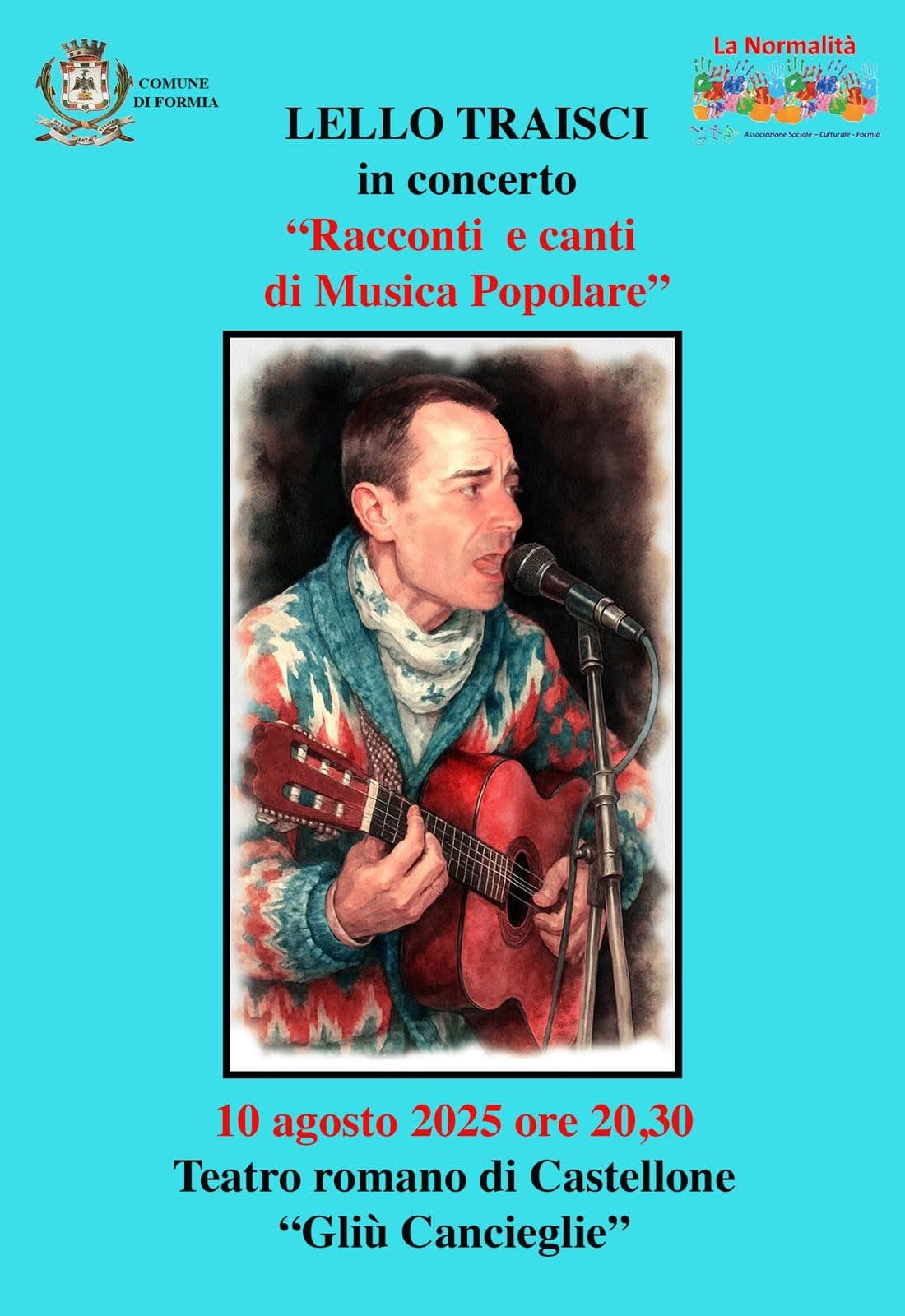 Formia, il Maestro Lello Traisci al Teatro Romano "Gliu' Canciegl" in Castellone. Domenica 10 agosto, ore 21:00.