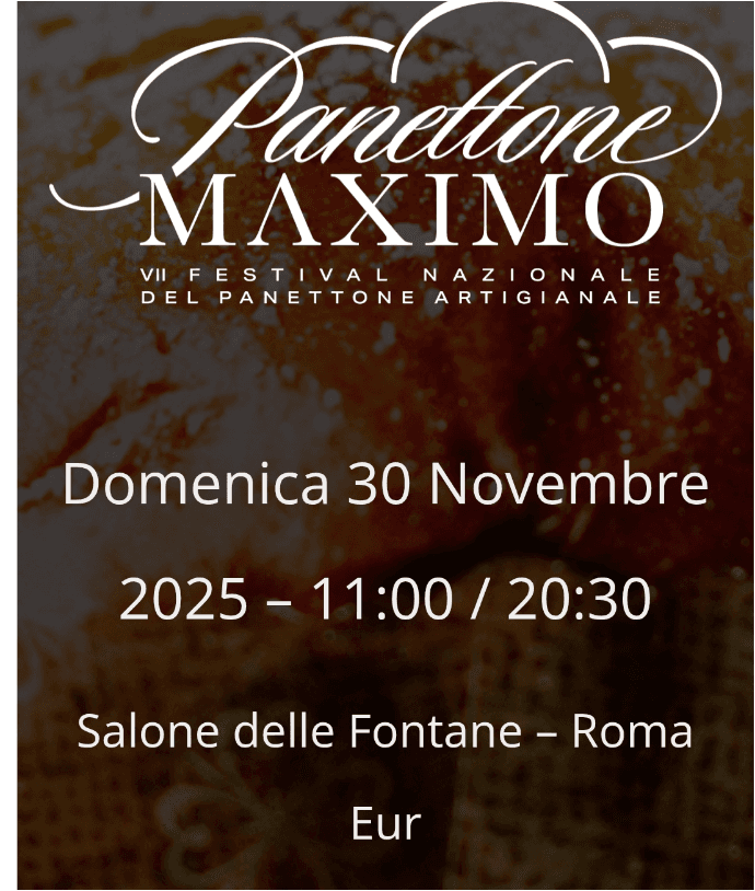Roma capitale del gusto: Panettone Maximo 2025, festival delle eccellenze dolciarie italiane