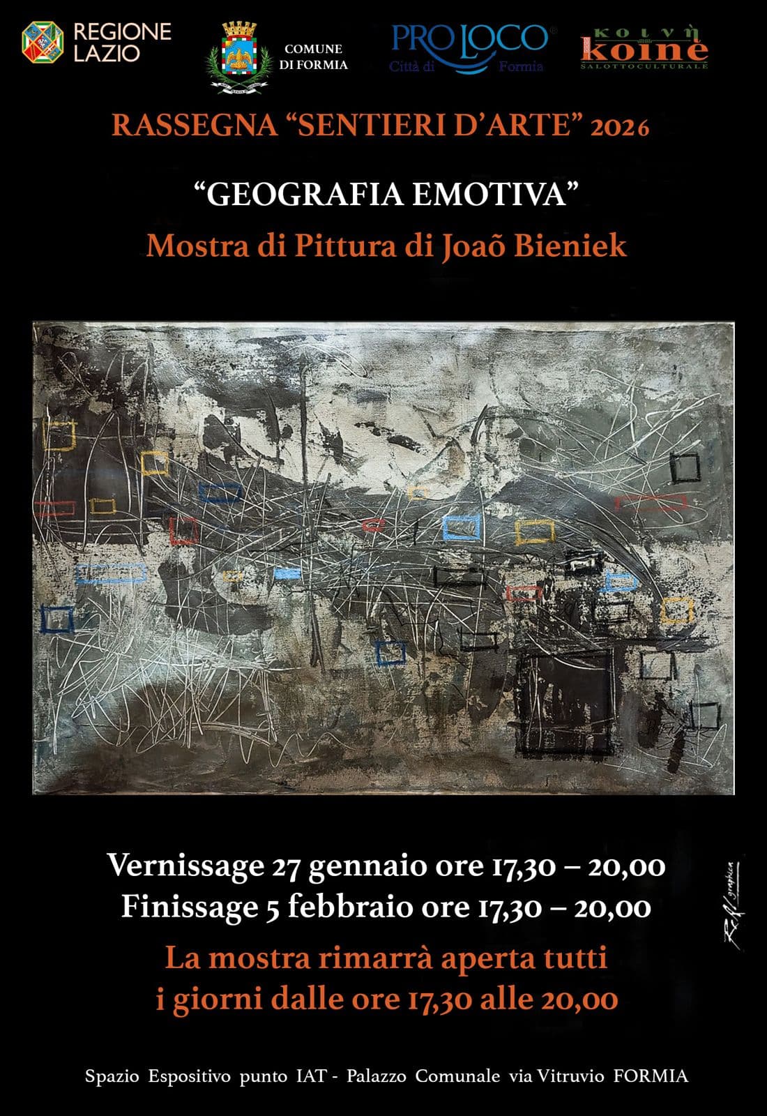 Formia, Punto IAT - Palazzo Comunale. Mostra dal 27 gennaio al 5 febbraio di João Carlos Bieniek