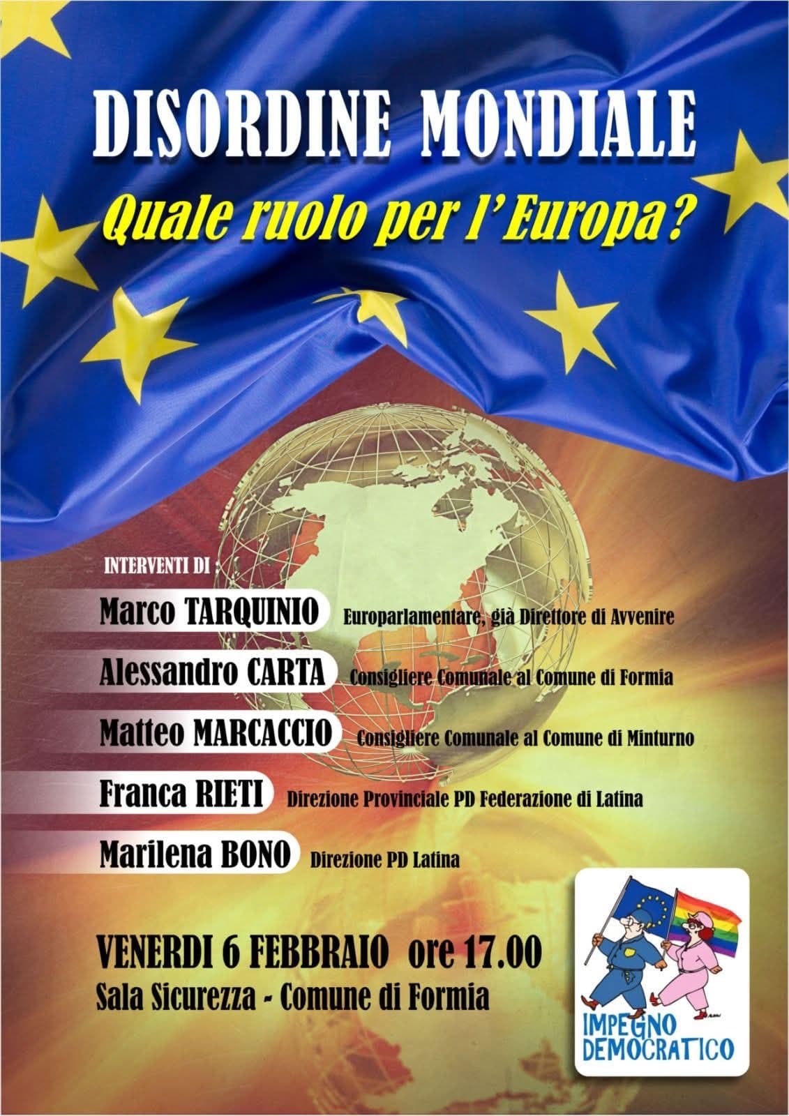 Formia: "Disordine mondiale, quale ruolo per l'Europa?" venerdì 6 febbraio, ore 17:00, sala comunale Antonio Sicurezza.