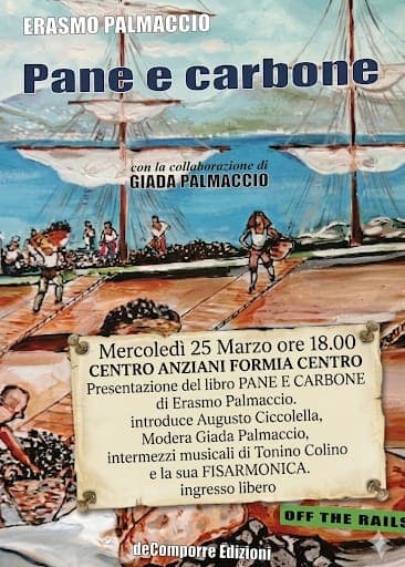 Formia, presentazione del libro “Pane e carbone” di Erasmo Palmacci al Centro Anziani